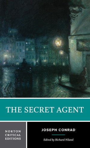 Joseph Conrad: The Secret Agent (Paperback, 2016, W. W. Norton & Company)
