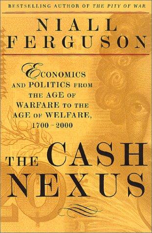 Niall Ferguson: The cash nexus (2001, Basic Books)
