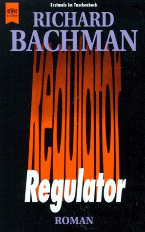 Stephen King: Regulator (Paperback, German language, 1997, Heyne)