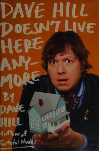 Dave Hill: Dave Hill doesn't live here anymore (2016)