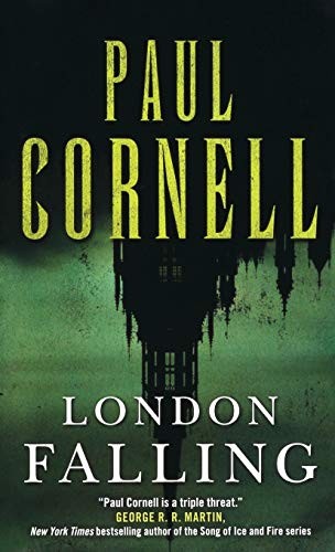 Paul Cornell: London Falling (Paperback, 2014, Tor Books)