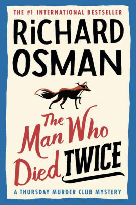 Richard Osman: The Man Who Died Twice (2021, Penguin Books, Limited)