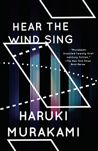 Haruki Murakami: Wind/Pinball: Hear the Wind Sing and Pinball, 1973 (Two Novels) (Vintage International) (Paperback, 2016, Vintage)