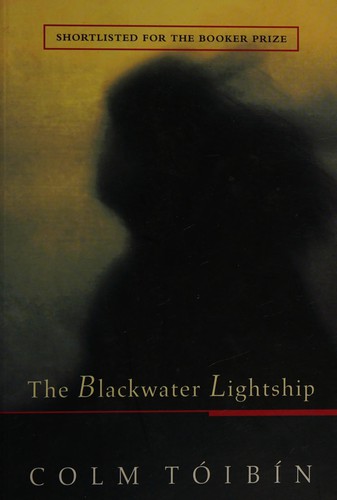 Colm Tóibín: Blackwater Lightship, The (Paperback, 2000, McClelland & Stewart)