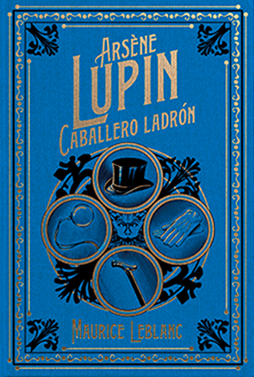 Maurice Leblanc: Arsène Lupin. Caballero ladrón (Hardcover, Salvat)