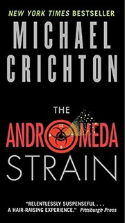 Michael Crichton: The Andromeda Strain (2008, Harper)