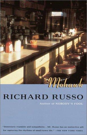 Richard Russo: Mohawk (Paperback, 1994, Vintage)