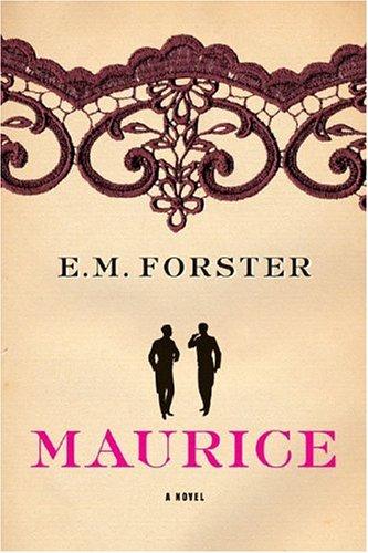 E. M. Forster: Maurice (2005, W. W. Norton)