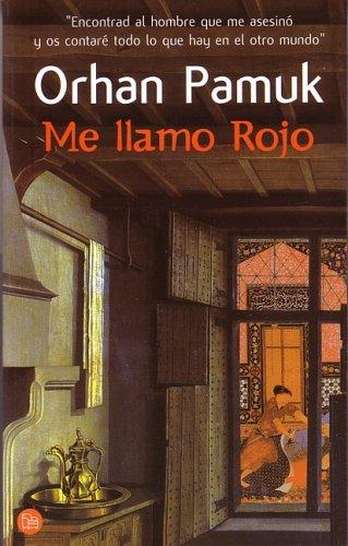 Orhan Pamuk, Orhan Pamur: Me Llamo Rojo (Spanish language, 2004, Punto de Lectura, Suma de letras)