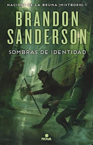 Michael Kramer, Brandon Sanderson: Sombras de identidad (Spanish language, 2016, Nova)