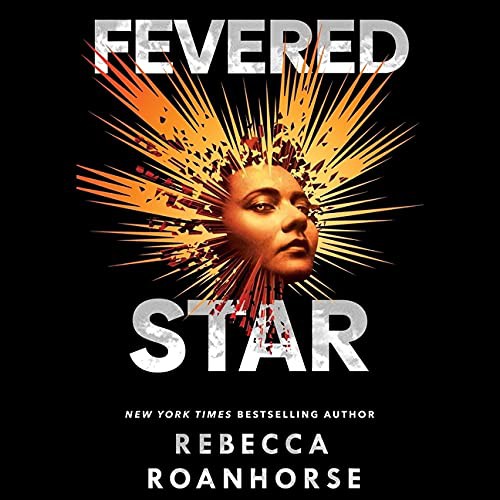 Rebecca Roanhorse: Fevered Star (AudiobookFormat, 2022, Simon & Schuster Audio)