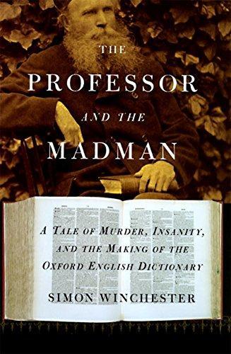 Simon Winchester: The Professor and the Madman (1998)