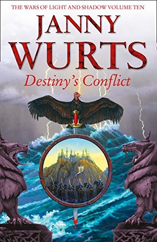 Destiny's Conflict: Book Two of Sword of the Canon (The Wars of Light and Shadow) (2017, HARPER COLLINS)