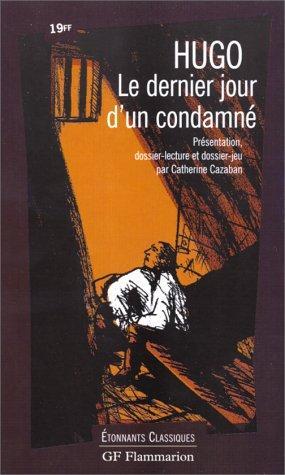 Victor Hugo: Le dernier jour d'un condamné (French language, 1998)