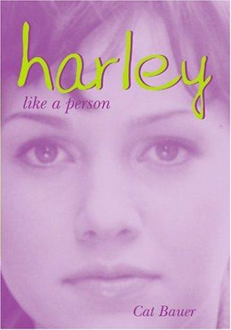 Cat Bauer: Harley, like a person (2004, Marshall Cavendish)