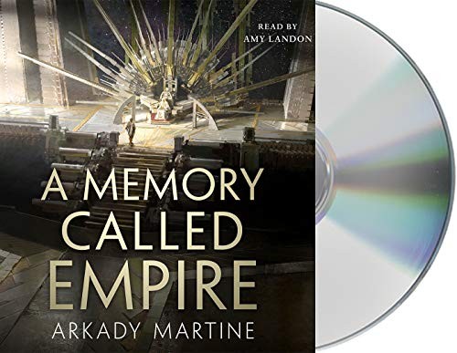 Amy Landon, Arkady Martine: A Memory Called Empire (AudiobookFormat, 2019, Macmillan Audio)