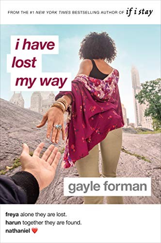 Gayle Forman: I Have Lost My Way (Paperback, 2019, Penguin Books)