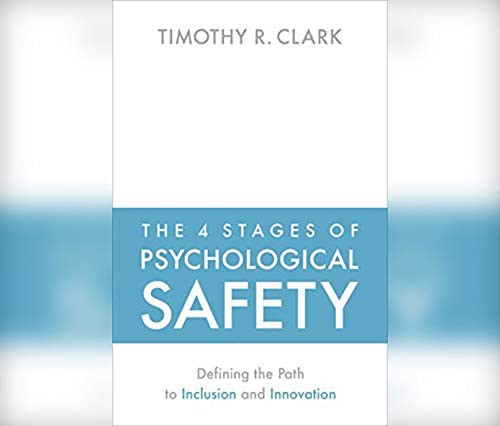 Timothy R. Clark: The 4 Stages of Psychological Safety (AudiobookFormat, 2020, Dreamscape Media)