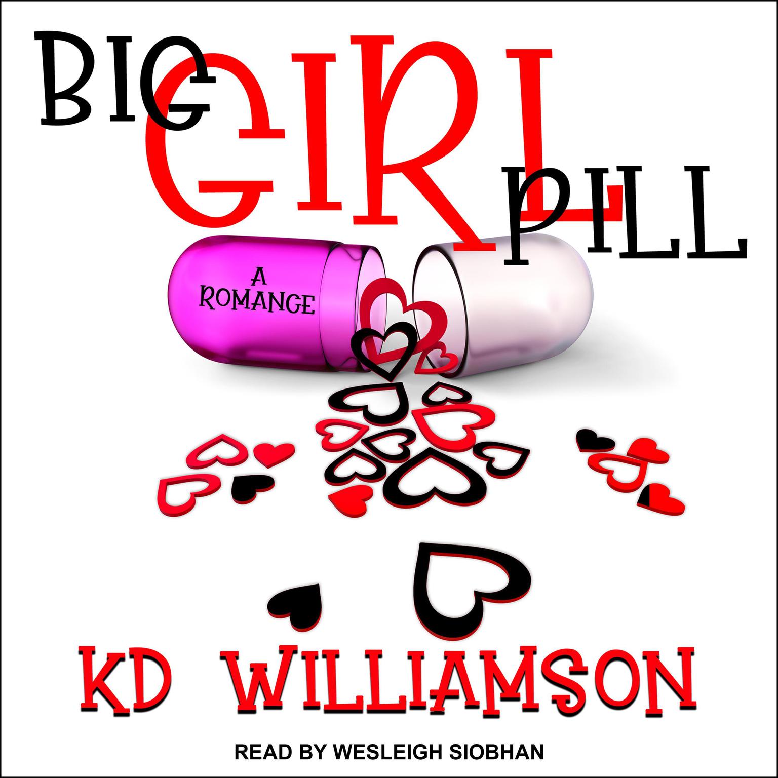 KD Williamson: Big Girl Pill (Paperback, 2019, Dirt Road Books)