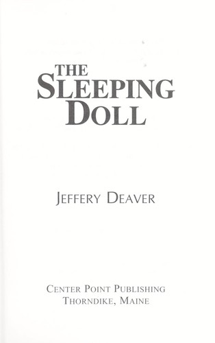 Jeffery Deaver: The sleeping doll (2007, Center Point Pub.)