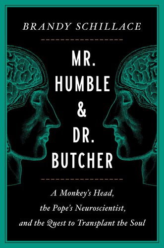 Brandy Schillace: Mr. Humble and Dr. Butcher (2021, Simon & Schuster)