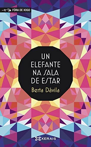 Berta Dávila: Un elefante na sala de estar (Paperback, 2022, Edicións Xerais)