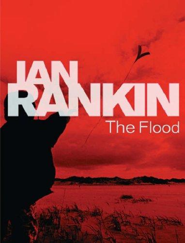 Ian Rankin: Flood, The (Paperback, 2005, Orion (an Imprint of The Orion Publishing Group Ltd ))