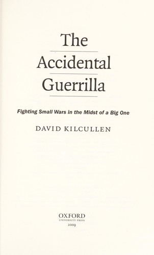 David Kilcullen: The accidental guerrilla (2009, Oxford University Press)