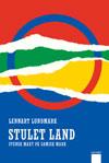 Lennart Lundmark: Stulet land (Hardcover, Swedish language, 2008, Ordfronts förlag)