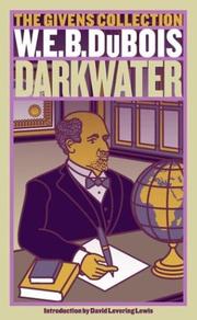 Carl Hancock Rux, W. E. B. Du Bois: Darkwater (2004, Washington Square Press)