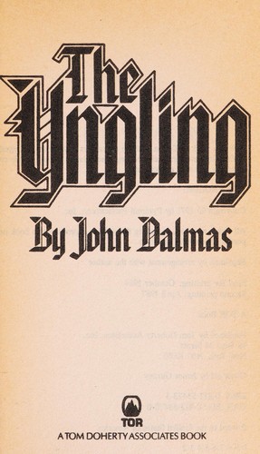 John Dalmas: The Yngling (Paperback, 1984, Tor Books)