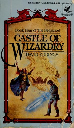 David Eddings: Castle of Wizardry (1984, Ballantine Books)