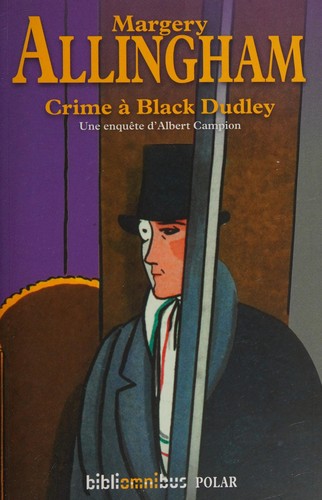 Margery Allingham: Crime à Black Dudley (French language, 2015, Omnibus)