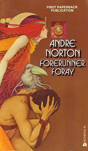 Andre Norton: Forerunner Foray (Paperback, 1973, Ace Books)
