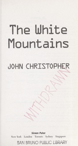 John Christopher: The white mountains (2003, Simon Pulse)