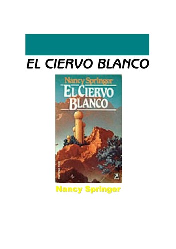 Nancy Springer: El Ciervo Blanco/the White Hart (Paperback, Spanish language, 1986, Martinez Roca S a Ediciones)