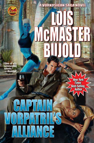 Lois McMaster Bujold: Captain Vorpatril's Alliance (Paperback, 2013, Baen)