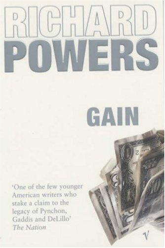 Richard Powers: Gain (Paperback, 2001, Vintage)