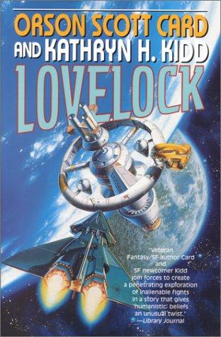 Kathryn H. Kidd, Orson Scott Card: Lovelock (Mayflower Trilogy) (Paperback, 2001, Tor Books)