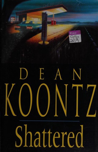 Dean Koontz: Shattered (1990, Headline)