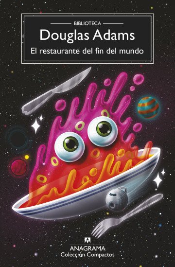 El restaurante del fin del mundo (Paperback, Castellano language, 2022, Anagrama)