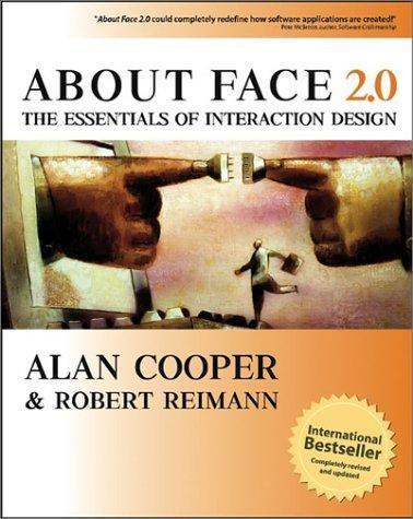 Alan Cooper, Robert Reimann: About face 2.0 (2003)