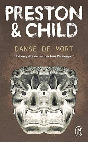 Lincoln Child, Douglas Preston: Danse de mort (French language, 2009)