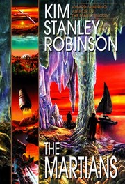 Kim Stanley Robinson: The Martians (2001, Turtleback Books)