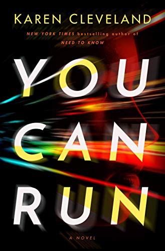 Karen Cleveland: You Can Run (Hardcover, 2021, Ballantine Books)