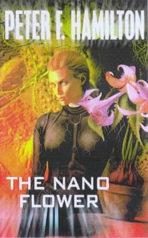 Peter F. Hamilton: The Nano Flower (Mindstar) (Paperback, 1999, Tor Science Fiction)