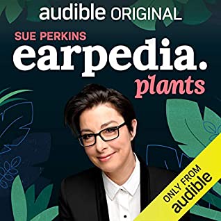 Sue Perkins: Sue Perkins Earpedia (AudiobookFormat, Audible Original)