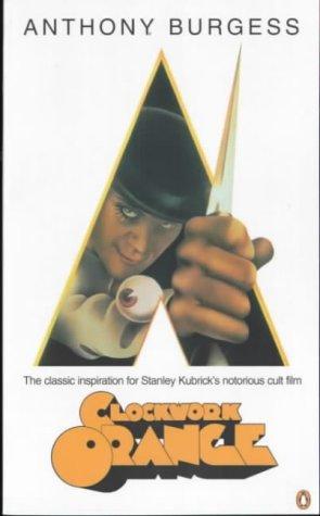 Anthony Burgess: A Clockwork Orange (2000)