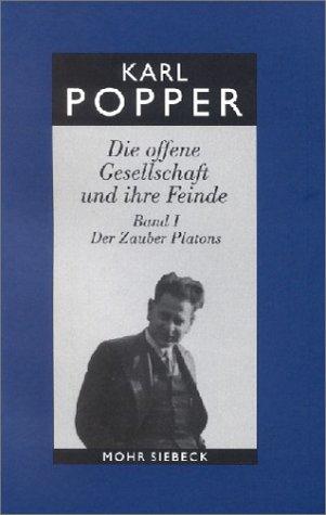 Karl Popper: Die offene Gesellschaft und ihre Feinde I. Studienausgabe. Der Zauber Platons. (Paperback, 2003, Mohr)