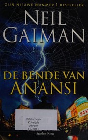 Neil Gaiman: De bende van Anansi (Dutch language, 2006, Luitingh)